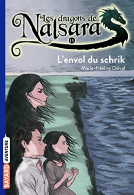 Les dragons de Nalsara, tome 15 - L'envol du schrik
