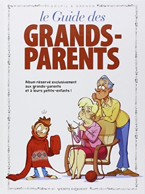 Le Guide Des Grands-Parents