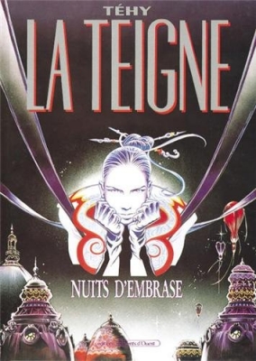 La Teigne - Tome 01 - Nuits d'embrase