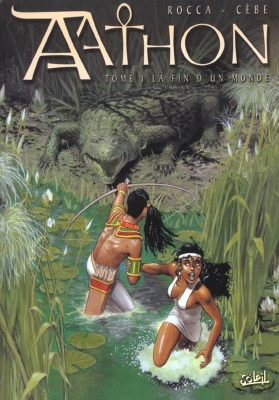 Aathon, tome 1 : La fin d'un monde