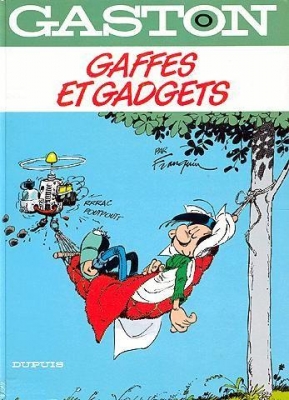 Gaffes et gadgets - Gaston Lagaffe Tome 0