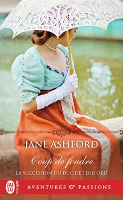 La succession du duc de Tereford, tome 2 : Coup de foudre