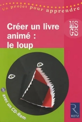 Créer un livre animé - Le loup MS GS