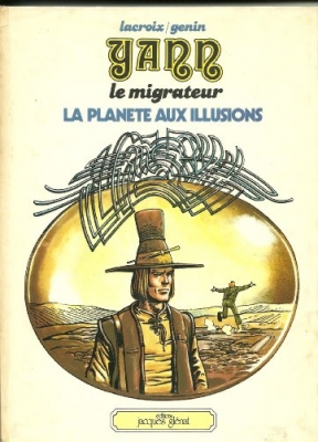 La Planète aux illusions (Yann, le migrateur)
