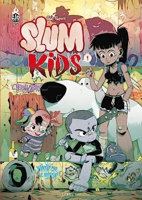 Slum Kids, tome 1