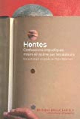 Hontes : Confessions impudiques mises en scène par les auteurs
