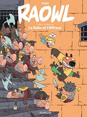 Raowl, tome 1 : La Belle et l'Affreux
