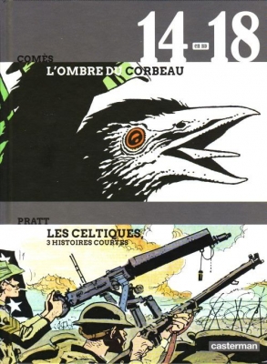 14-18 en BD: L'ombre du corbeau - Les Celtiques, 3 histoires courtes
