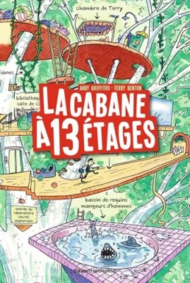 La cabane à 13 étages, tome 1