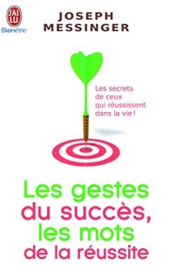 Les gestes du succès, les mots de la réussite