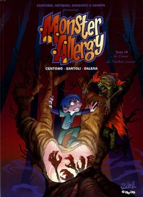 Monster Allergy, Tome 10 : Au Coeur de l'arbre creux