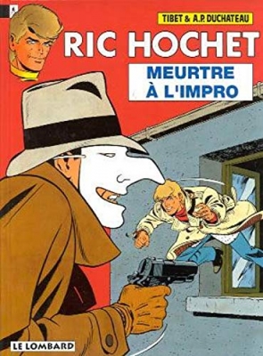 Ric Hochet, tome 53 - Meurtre à l'impro