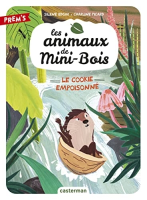Les animaux de Mini-Bois, tome 1 - Le cookie empoisonné