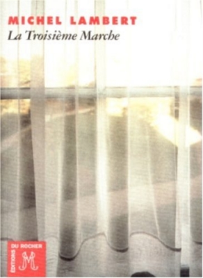 La troisième marche