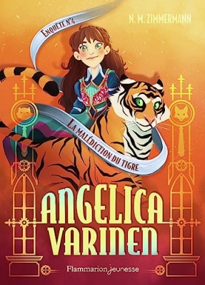 Angelica Varinen, tome 4 : La malédiction du tigre