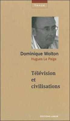 Télévision et civilisations