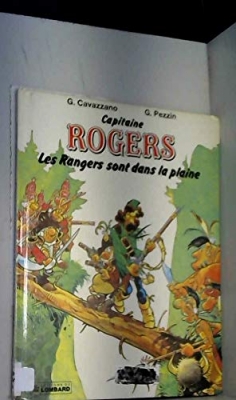 Les Rangers sont dans la plaine Captaine Rogers