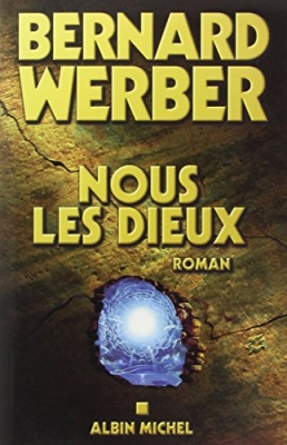 Cycle des Dieux, tome 1 : Nous, les dieux : L'Ile des sortilèges