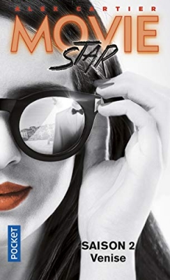 Movie star, tome 2 : Venise