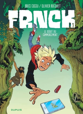 Frnck, tome 1 : Le début du commencement