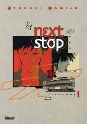 Next Stop - Tome 1