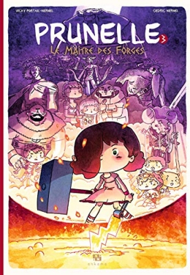 Prunelle, Tome 3 : Le maître des forges
