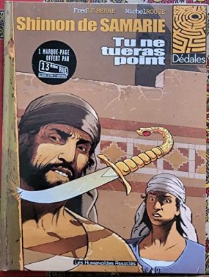 Shimon de Samarie, Tome 1 : Tu ne tueras point