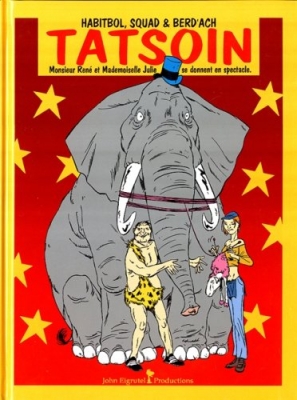 Tatsoin - Monsieur René Et Mademoiselle Julie Se Donnent En Spectacle