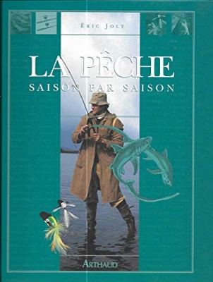 La pêche, saison par saison