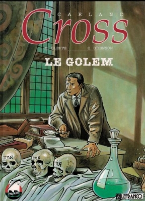 Carland Cross, tome 1 : Le golem