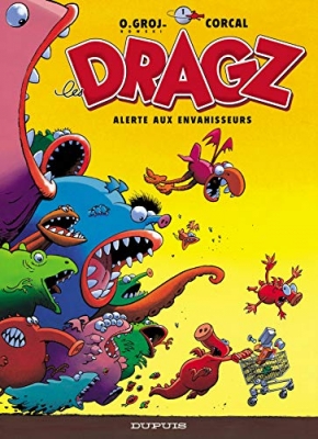Les dragz, tome 1 - Alerte aux envahisseurs