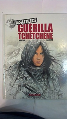 Insiders, tome 1 : Guérilla tchétchène