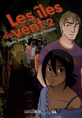 Les îles du vent, tome 2