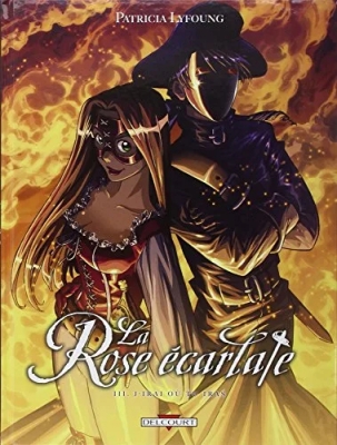 La Rose écarlate Tome 3 - J'irai où tu iras