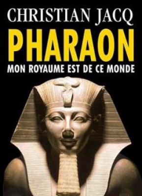 Pharaon : Mon royaume est de ce monde