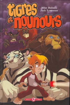Tigres et Nounours, Tome 1 : Le royaume des animaux en peluche