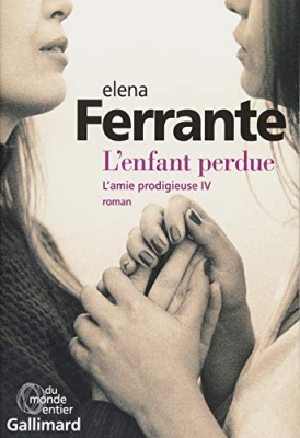 L'amie prodigieuse, tome 4 : L'enfant perdue