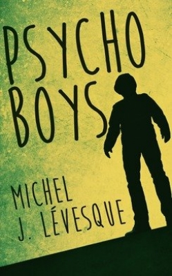 Psycho Boys, tome 1