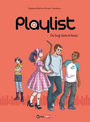 Playlist - Du Bug Dans Le Buzz - T2