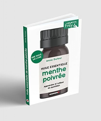 Huile Essentielle Menthe Poivrée - Apprendre à l'utiliser au quotidien