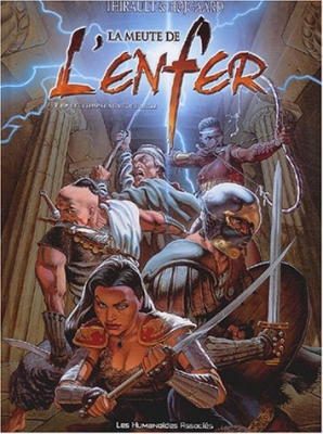 La Meute de l'enfer, tome 1 : Les compagnons de l'Aigle