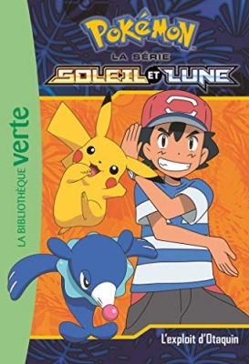 Pokémon - Soleil et Lune, tome 5 - L'exploit d'Otaquin
