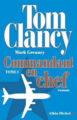 Commandant en chef, tome 1