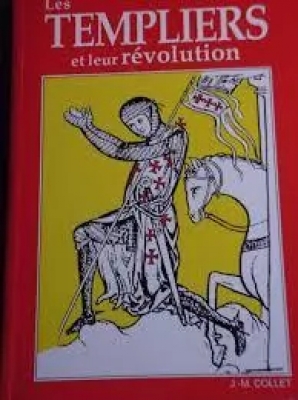 Les templiers et leur révolution