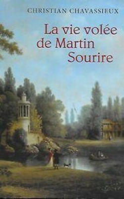 La vie volée de Martin Sourire