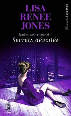 Sombre, divin et mortel : Tome 1 : Secrets dévoilés