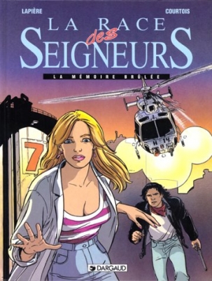 La race des seigneurs, N° 1 - La mémoire brûlée
