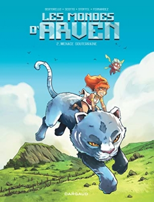 Les mondes d'Arven, tome 2 : Menace souterraine