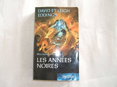 Belgarath le sorcier, tome 1 : Les années noires