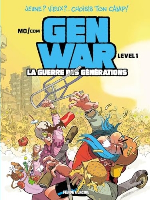 Gen War - La Guerre des générations, tome 1 : La Guerre des générations